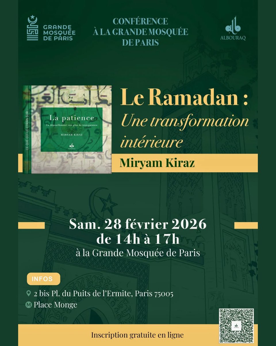 AlbouraqEdition's tweet photo. Conférence à la Grande Mosquée de Paris
Le Ramadan : Une transformation intérieure
Avec Miryam Kiraz
Sam. 28 fév. 2026 | 14h–17h

Inscription gratuite:
https://t.co/gWRD7dDofy https://t.co/I78hCBGirC