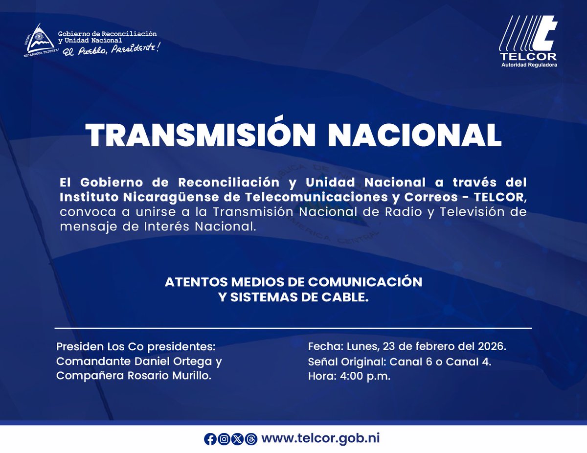 #TelcorNicaragua 🇳🇮 Convoca a unirse a la Transmisión Nacional de Radio y Televisión de mensaje de Interés Nacional que dirigirán a las familias nicaragüenses los Co Presidentes: Comandante Daniel Ortega Saavedra y Compañera Rosario Murillo. 📡📻📺
