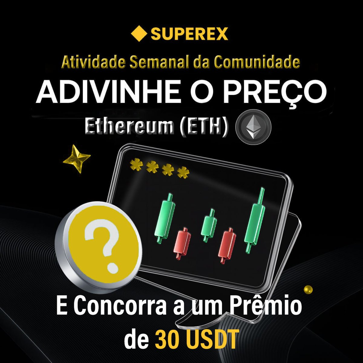 📈 ATIVIDADE SEMANAL SUPEREX: 
🔮Adivinhe o Preço🔮

👉 Adivinhe o preço da Ethereum (ETH) – os palpites mais próximos ganham 30 USDT em Vouchers - 3 sortudos!

❗️Como participar:
1️⃣ Envie sua resposta até 27/02
2️⃣ Siga <a href="/SuperexBrazil/">SuperEx Brazil</a>, Retuite e marque 3 amigos
3️⃣ Deixe seu UID
