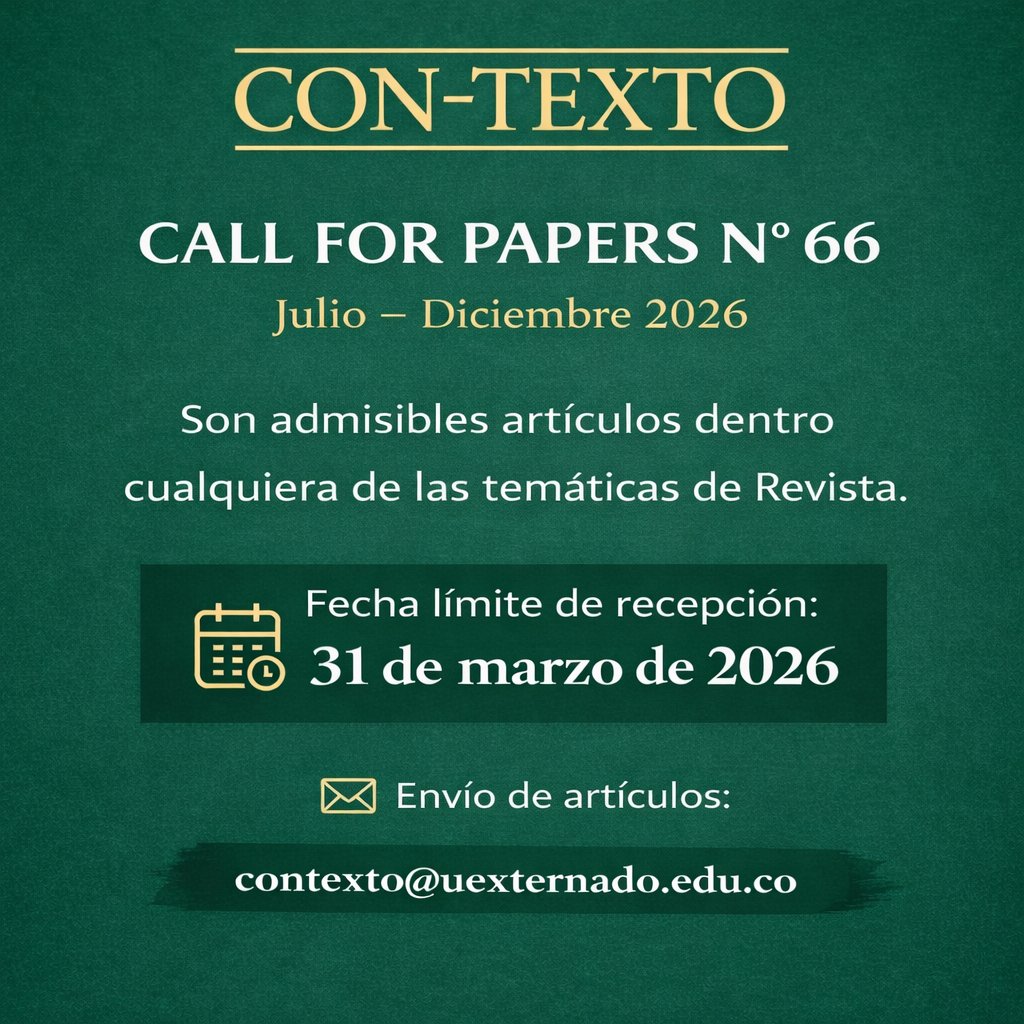 revcontexto's tweet photo. 📢 Convocatoria de artículos Revista Con-Texto
🗓️ Fecha límite de recepción: 31 de marzo de 2026
📝 Tema libre sobre "derecho y economía"
📪 Envíos al correo contexto@uexternado.edu.co

Más información e instrucciones: https://t.co/GekJNiZqAA https://t.co/LwZ6XuH08r