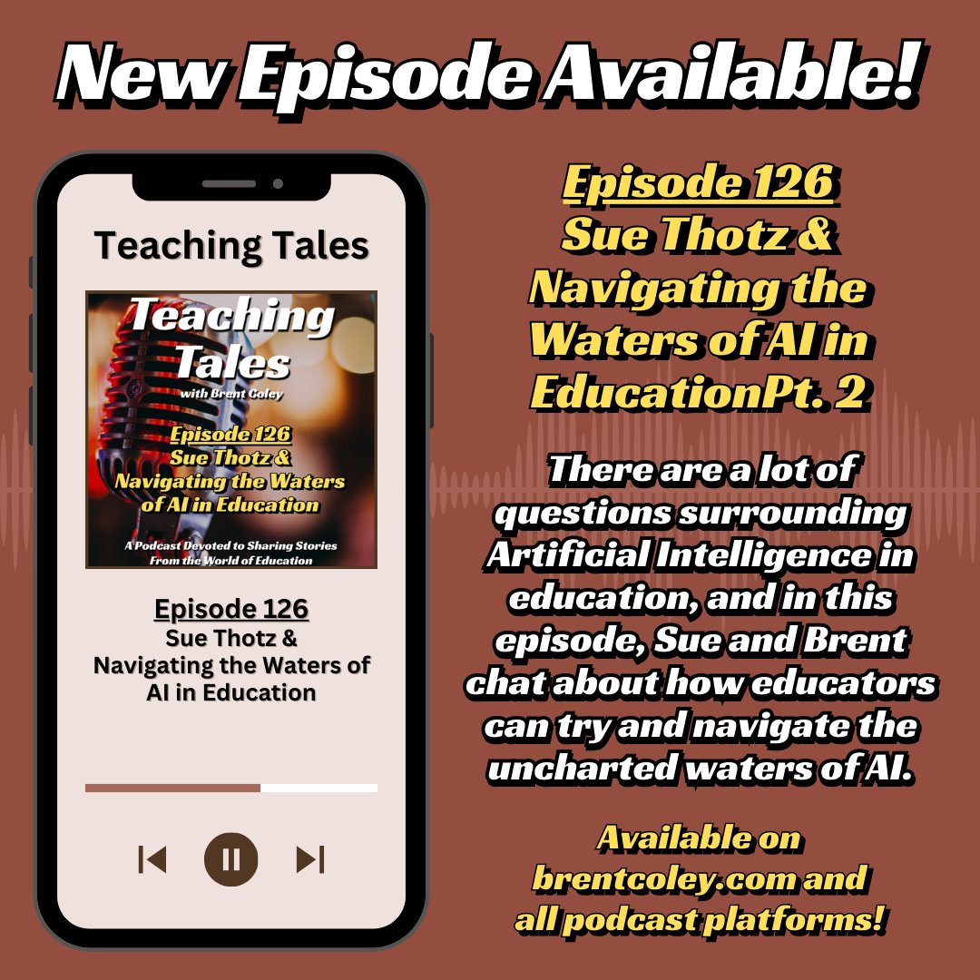 brentcoley's tweet photo. Ep. 126 of Teaching Tales
There are a lot of questions surrounding Artificial Intelligence in education, and in this episode, @SueThotz and I chat about how educators can try and navigate the uncharted waters of AI.
https://t.co/3vXgUl6mir https://t.co/n16HXNkBFf