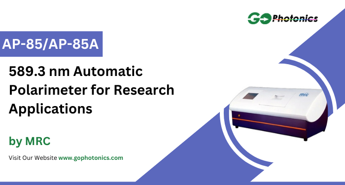gophotonics's tweet image. The AP-85/AP-85A from MRC is an Automatic Polarimeter that operates at a wavelength of 589.3nm.

Click here to Download the Datasheet ow.ly/YS4o50YkaHE

#MRC #automatic #polarimeter #calibration #touchscreen #Display #modes #Featured #Products #photonics #INDUSTRY #Insights