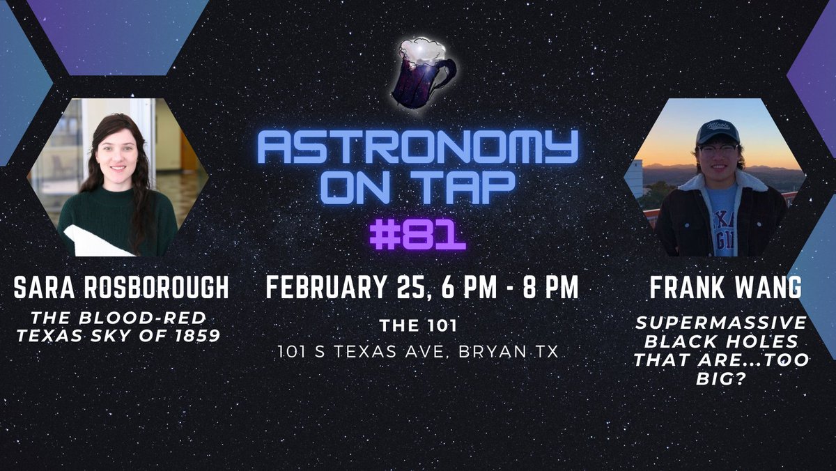 AoT_BCS's tweet photo. AOT BCS #81 is THIS WEEK !!🤩🚨
Talks⬇️

Sara Rosborough: The Blood-Red Texas Sky of 1859

Frank Wang: Supermassive black holes that are...too big?

This is a💰FREE💰event! We will have Trivia, In the Newz, &amp; more!
1/2 https://t.co/HimuQrhIIK
