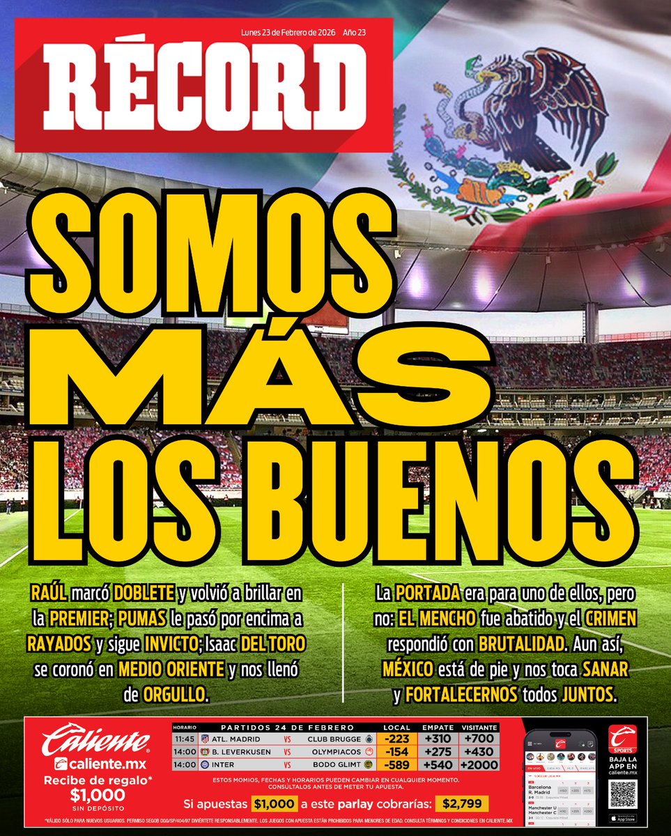 #HoyEnTuRÉCORD

SOMOS MÁS LOS BUENOS

La portada de hoy era para Raúl Jiménez, Pumas o Isaac del Toro, pero no; 'El Mencho' cayó y el crimen organizado respondió con brutalidad

Aun así: México está de pie y toca sanar y fortalecernos todos juntos

record.com.mx/historia/porta…