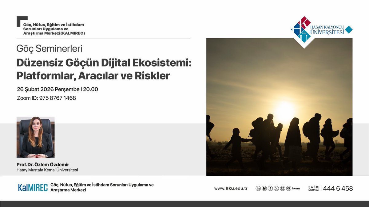 kalmirec's tweet photo. 🗓️ 26 Şubat 2026 | Göç Seminerleri #1
“Düzensiz Göçün Dijital Ekosistemi: Platformlar, Aracılar ve Riskler” başlıklı seminerimizde Prof. Dr. Özlem Özdemir bizlerle olacak. @hkunv 
#DüzensizGöç #DijitalEkosistem https://t.co/ngiBeg0Mhd