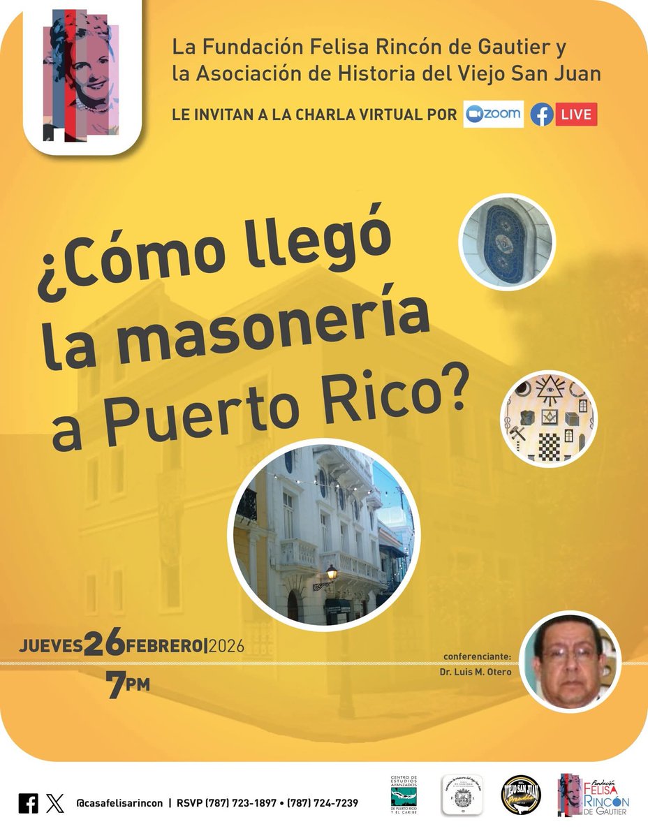 MuseoFelisa's tweet photo. Ciclo de charlas 2026.
Este jueves 26 de febrero 7:00pm.
CHARLA: ¿Cómo llegó la masonería a Puerto Rico? por Dr. Luis M. Otero
Enlace  Zoom puede enviar correo electrónico a museofelisa@hotmail.com 
**Charla será virtual**
¡Le esperamos! https://t.co/2WICIovai1