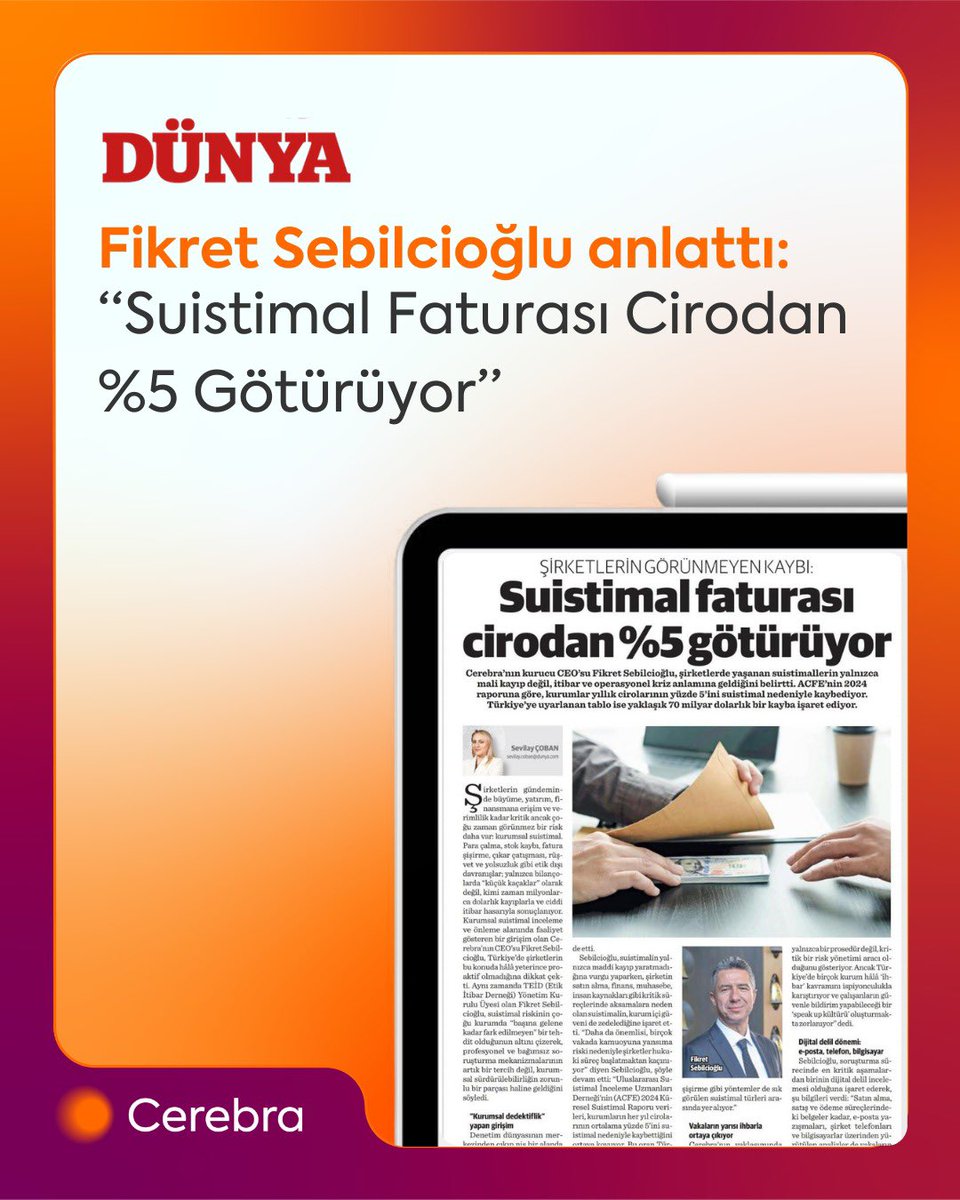cerebraistanbul's tweet image. Cerebra’nın Kurucusu ve CEO’su Fikret Sebilcioğlu, Dünya Gazetesi yazarı Sevilay Çoban ile yaptığı röportajda suistimalin yalnızca maddi kayıplara yol açmadığını vurguladı.

Röportajı okumak için: dunya.com/ekonomi/sirket…

#Cerebra #DünyaGazetesi #ForensicIntegrity #Fraud #Risk