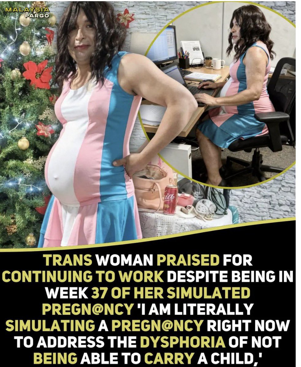 A trans woman is being praised online for still going to work during his fake pregnancy. 

And, what kind of people do you think are praising him, calling him stunning and brave?

Liberals, obviously…

The very people who want to make decisions for you &amp; your family. 

The very