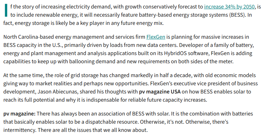 MohamedBahrain9's tweet photo. Electricity demand projected to rise 34% by 2050 isn’t a marginal trend - it’s structural expansion of the entire power system.

If renewables continue gaining share, battery energy storage systems (BESS) move from supportive tech to core infrastructure.

Solar alone brings intermittency.
Solar paired with BESS delivers dispatchable, reliable capacity.

U.S. storage growth is accelerating, largely driven by data center expansion. AI campuses and hyperscale facilities now demand 100–300 MW each, with new builds targeting 500 MW to 1 GW. That level of load requires stability. Storage provides it.

Over the last five years, storage economics have materially improved. Battery markets are compounding at 20%+ CAGR, and the U.S. is projected to add 24.3 GW of battery capacity in 2026 alone, according to EIA estimates.

That’s no longer pilot-scale adoption. That’s grid-level buildout.

As BESS penetration increases, operational complexity rises. Systems now require:

• High-frequency load forecasting (5–15 minute intervals)
• Battery lifecycle and degradation optimization
• Multi-site microgrid coordination
• Automated dispatch across solar and storage assets

That intelligence layer becomes the value driver.
NextNRG, Inc. operates in precisely that control and orchestration segment - forecasting, microgrid automation, battery optimization.
If demand expands 34% and renewables remain central, storage becomes essential.
And as storage scales, software becomes the competitive edge.

Hardware expands the grid.
Software keeps it stable.

$NXXT #jonita $AAPL $TSLA $PLTR