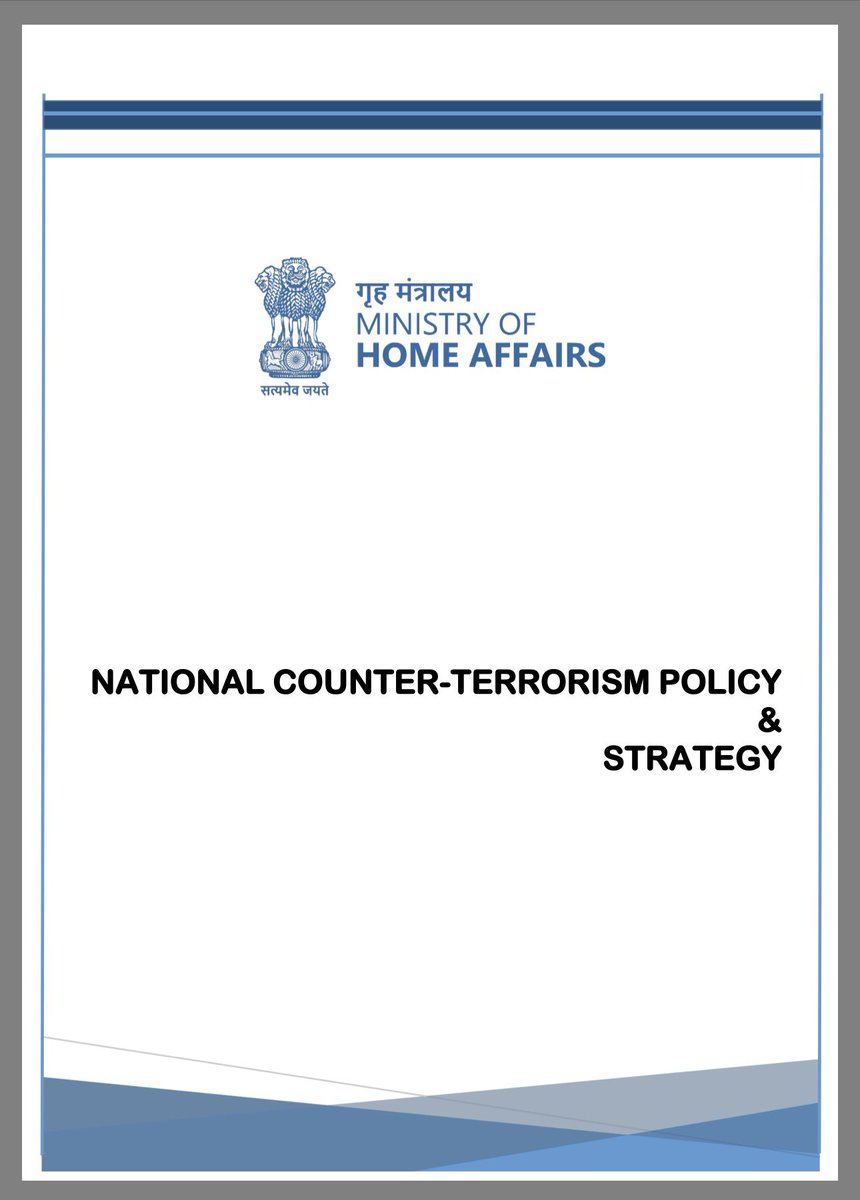 India releases its National CounterTerrorism Policy &amp; Strategy.

Short document; read it here:

mha.gov.in/sites/default/…