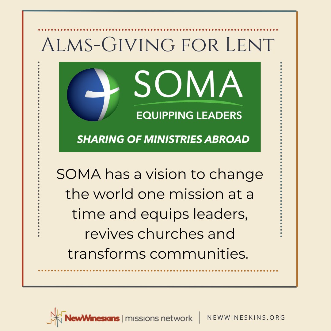 newwineskins's tweet image. For your lenten alms-giving consider our Anglican Partner, SOMA USA &amp;amp; partner with them as they equip leaders, revive churches &amp;amp; transform communities. give.samsusa.org #newwineskins #almsgiving #Lent2026 #anglican #anglicancommunion #anglicanchurch #GlobalMissions #acna