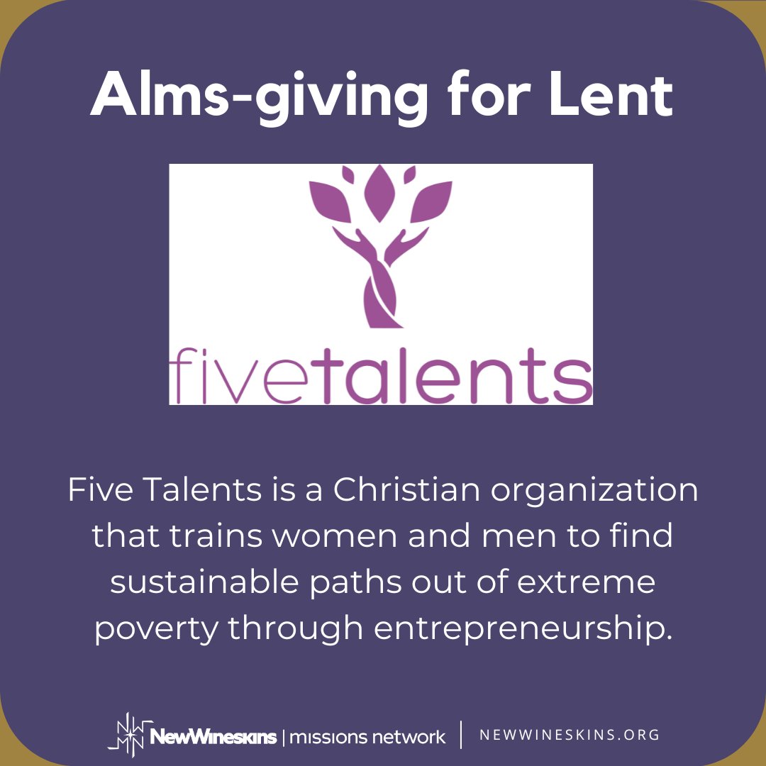 newwineskins's tweet image. For your lenten alms-giving consider our Anglican Partner, Five Talents USA, and partner with them as they provide paths out of poverty. fivetalents.org/donate #newwineskins #almsgiving #Lent2026 #anglican #anglicancommunion #anglicanchurch #GlobalMissions #acna