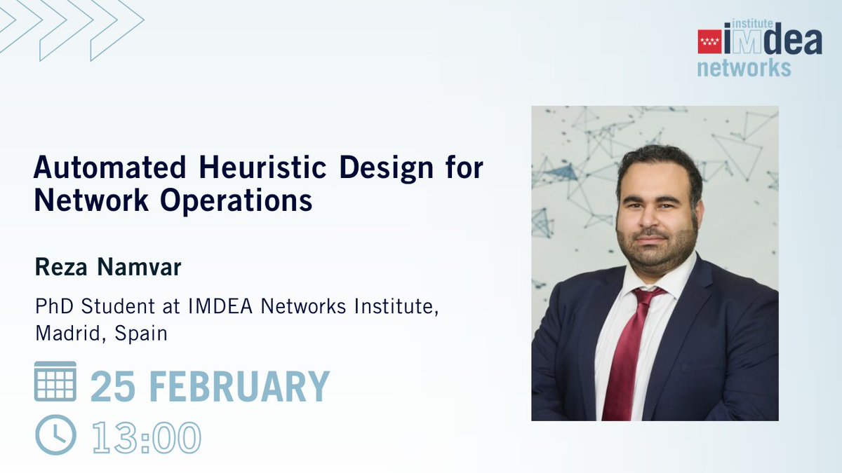 IMDEA_Networks's tweet photo. ๐ #NetworksWeeklySeminar โก๏ธ This Wednesday, at 13:00
๐ฃ๏ธ Reza Namvar, PhD Student at IMDEA Networks
๐น Automated Heuristic Design for Network Operations
Learn more on our website ๐ https://t.co/KwSZYFwgMO https://t.co/TsXTM4tUSO