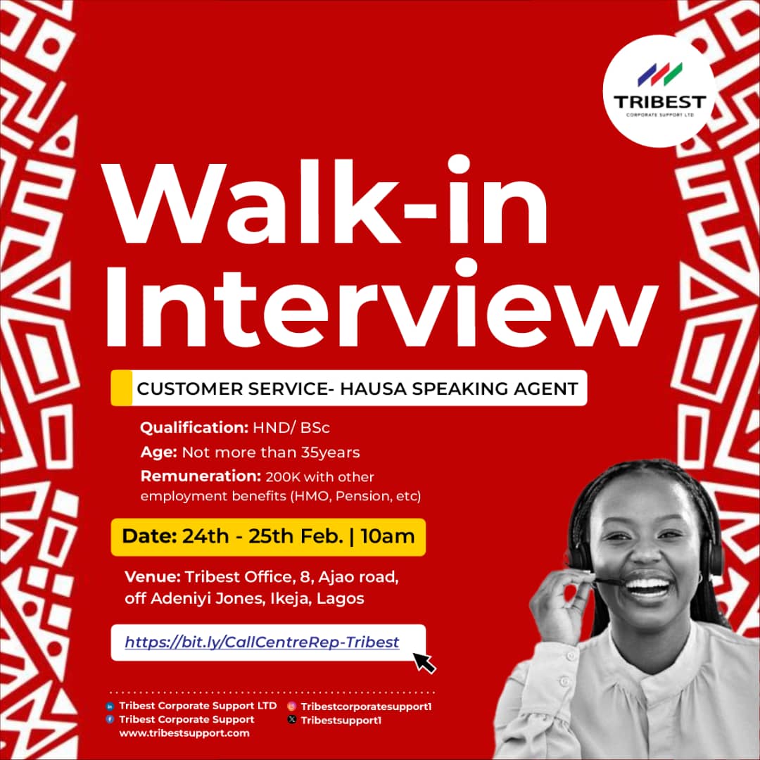 tribestsupport1's tweet image. Walk-in Interview
Role: Customer Service - Hausa Speaking Agent
Interview Details:
Date: 24th - 25th Feb. | 10am
Venue: Tribest Office, 8, Ajao Road, off Adeniyi Jones, Ikeja, Lagos
Application Link: bit.ly/CallCentreRep-…

#JobTwitter #LagosJobs #Hausa #Hiring #CustomerService