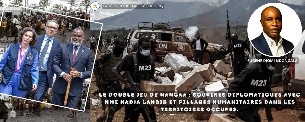 LE DOUBLE JEU DE NANGAA : SOURIRES DIPLOMATIQUES AVEC MME HADJA LAHBIB ET PILLAGES HUMANITAIRES democratiechretienne.org/2026/02/23/le-… #rdc #rdcongo #Diomi #M23_RDF #LAHBIB #AIDE_HUMANITAIRE