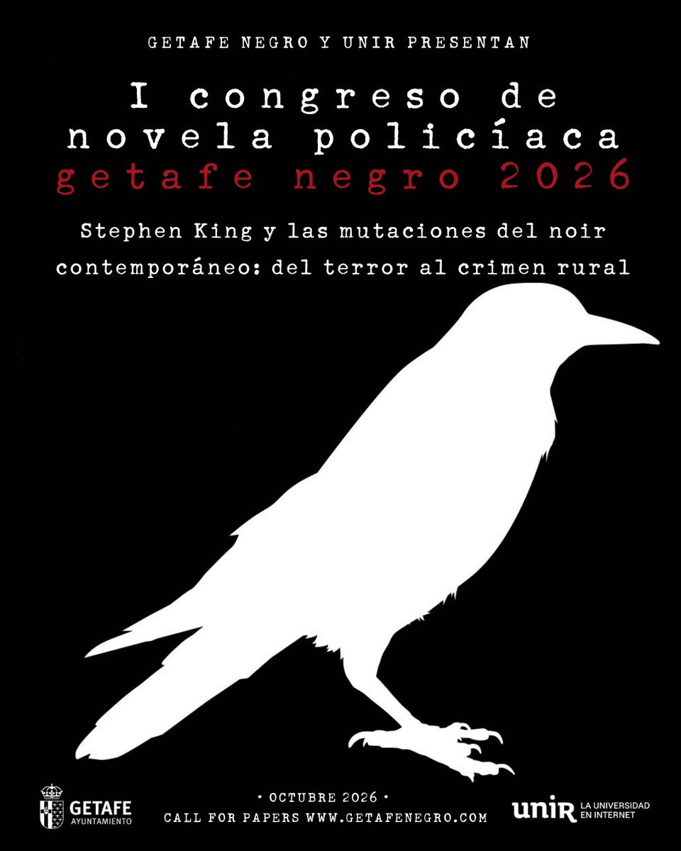 getafenegro's tweet photo. 🐦‍⬛ I Congreso de novela policíaca #GetafeNegro en colaboración con @UNIRuniversidad.

🧑🏻‍🎓 Abierto a investigadores, doctorandos y estudiantado de máster.

✍🏼 En torno a #StephenKing y las mutaciones del noir.

📅 Envío propuestas: hasta el 30 de abril

ℹ️⬇️
https://t.co/Um9tm8dHe1 https://t.co/z9X1bK9zhc