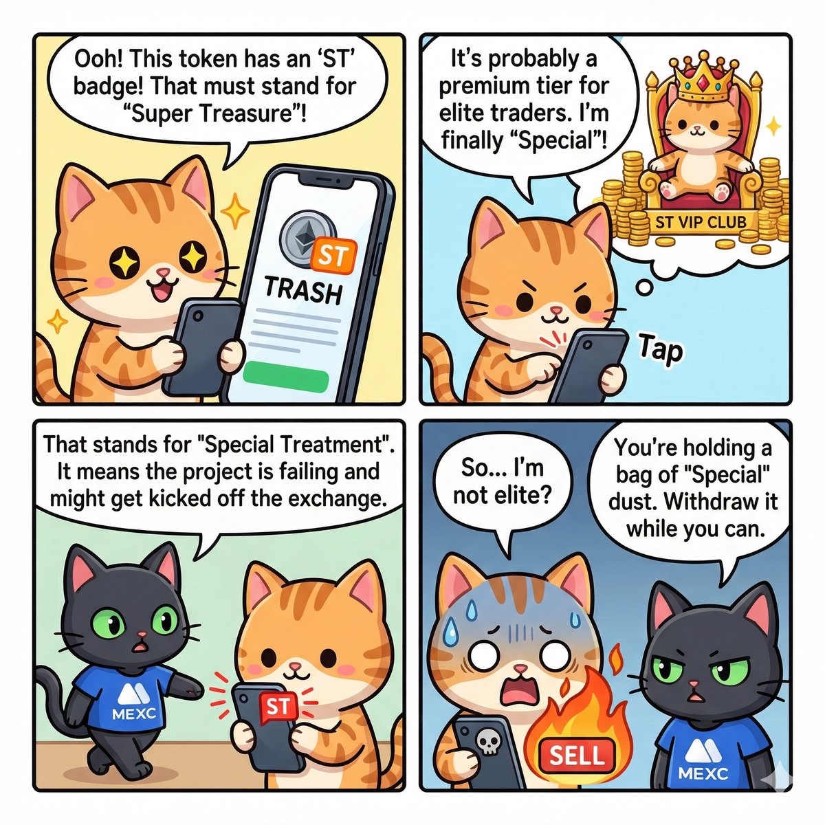 #MEXCCat 告诉 Beginner Cat 什么是 ST 标签，以免他再给自己惹麻烦。‼️⚠️⛔️

了解更多👉mexc.fm/en-GB/learn/ar…

#MEXC🐈‍⬛#MEXCScam🐈‍⬛#BoycottMEXC🐈‍⬛#CancelMEXC