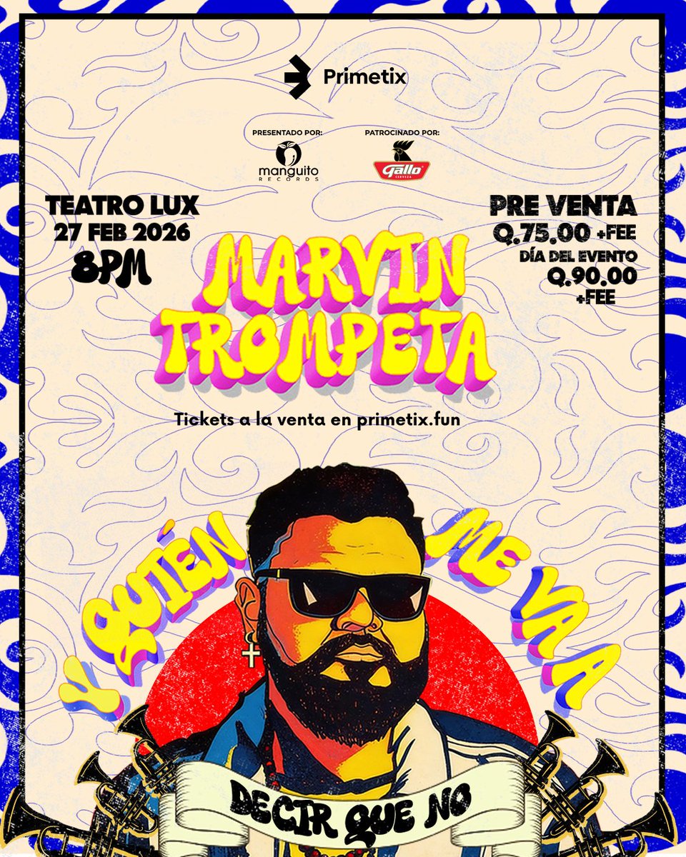Se llegó la semana 🔥
Gracias por estar ❤️‍🔥
Ahora vamos por el 27 de febrero 🎺
Teatro Lux…
Compra tu entrada y nos vemos ahí 🎟️✨

👉🏽 primetix.fun/reserva/Marvin…
