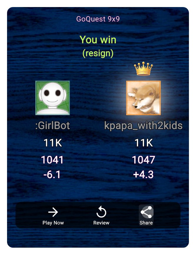 kpapa_with2kids's tweet photo. GoQuest 【9x9】Game :GirlBot[1041] 対 kpapa_with2kids[1047] https://t.co/Sv8MItcGnG #GoQuest #囲碁クエスト #baduk

最近この娘、逃げ足が速い。 https://t.co/pdeV3rTA2q