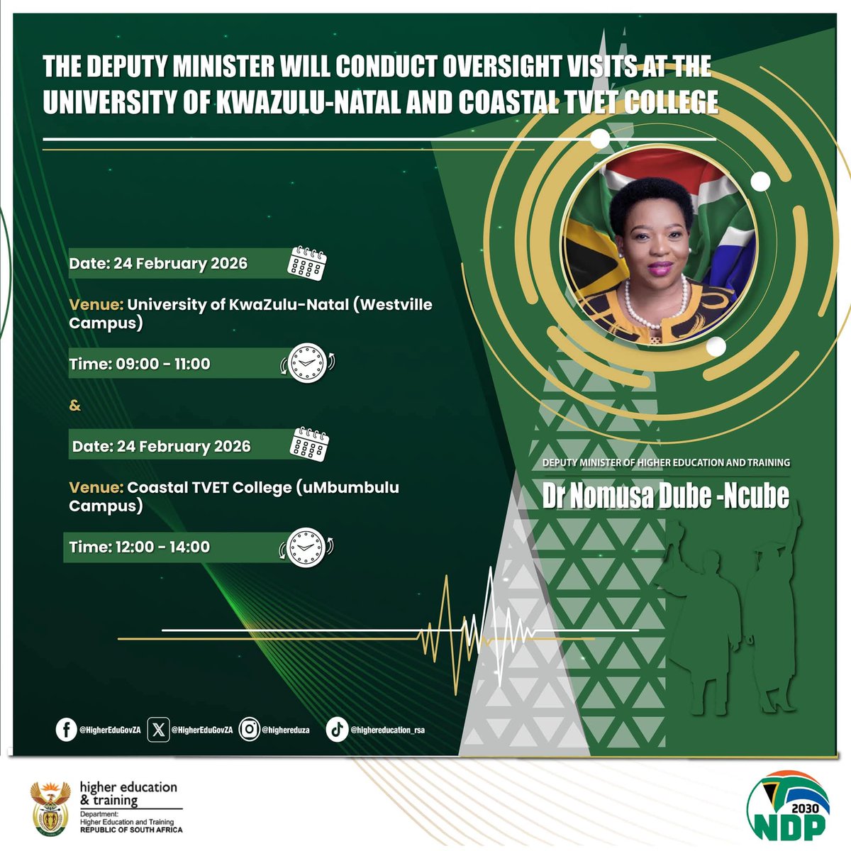 The Department of Higher Education and Training's DM Nomusa Dube-Ncube is scheduled to conduct an oversight visit at the University of KwaZulu-Natal's Westville Campus and Coastal TVET College's Umbumbulu Campus tomorrow. 
#AcademicYear2026 
#StateofReadiness2026