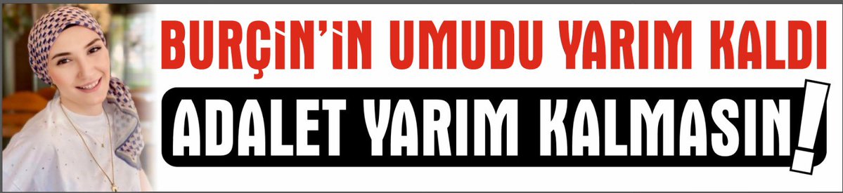Son söz sizin 
Daha kaç KADINIMIZ KATLEDİLECEK
DAHA KAÇ EVLAT YİTİP GİDİCEK 

#Burcinsevgitelliicinadalet #burcininsesiol #Adaletİstiyoruz 

<a href="/adalet_bakanlik/">T.C. Adalet Bakanlığı</a> 
<a href="/abakingurlek/">Akın Gürlek</a>