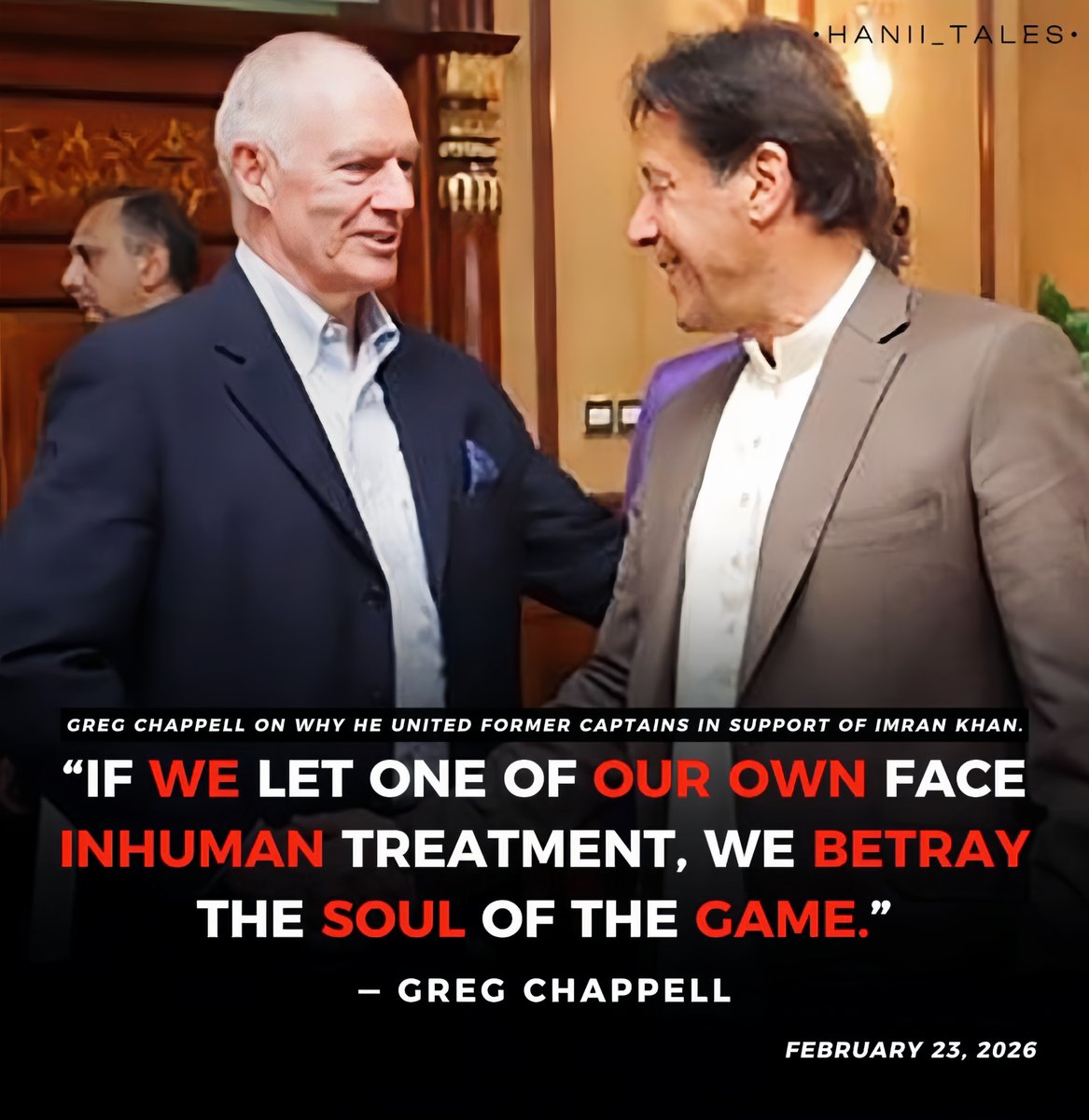 “If we allow one of our own to be disappeared and face inhuman treatment, we are failing in our duty to the soul of the game.”

Greg Chappell on why a group of former international captains came together in support of Imran Khan.