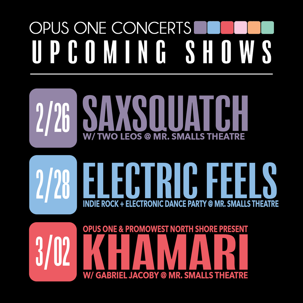 opusoneprod's tweet photo. π¨π UPCOMING SHOWS ππ¨β
Coming to @MrSmallsTheatre
Thursday, February 26th @realsaxsquatch Party Animal Tour 2026 w/ #TwoLeos
ποΈ Buy Tix: https://t.co/fD0QTR2K9z
Saturday, February 28th
@loudvillage: Indie rock + Electroic Dance Party
π Buy Tix: https://t.co/bNjzoSzq6a https://t.co/yn0se1519g