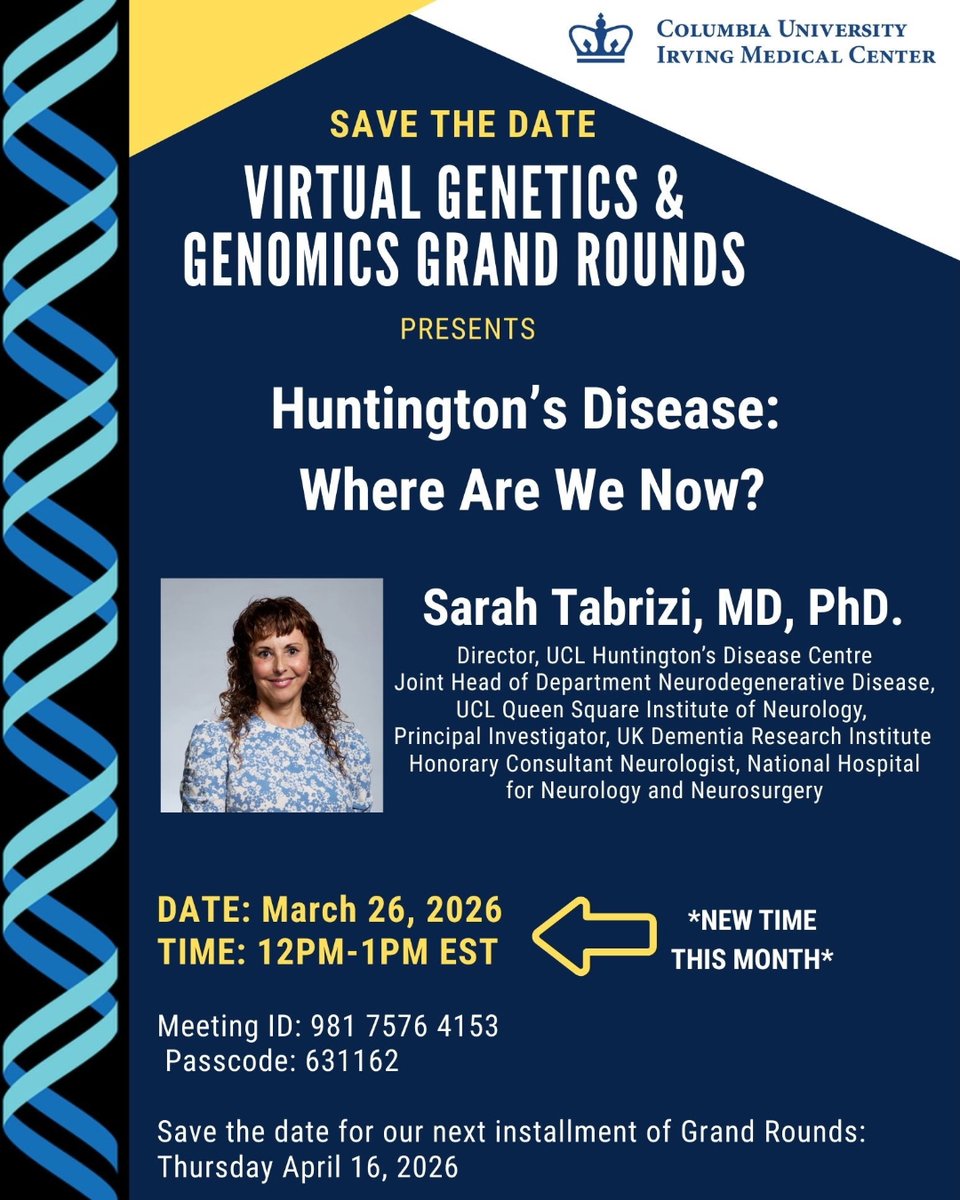 ColumbiaGCP's tweet image. Join us tomorrow (March 26) from 12-1 pm for March’s Virtual Genetics and Genomics Grand Rounds.  Dr. Sarah Tabrizi will be presenting on Huntington's Disease. You can attend at this link: columbiacuimc.zoom.us/j/98175764153?…

#alwayslearning