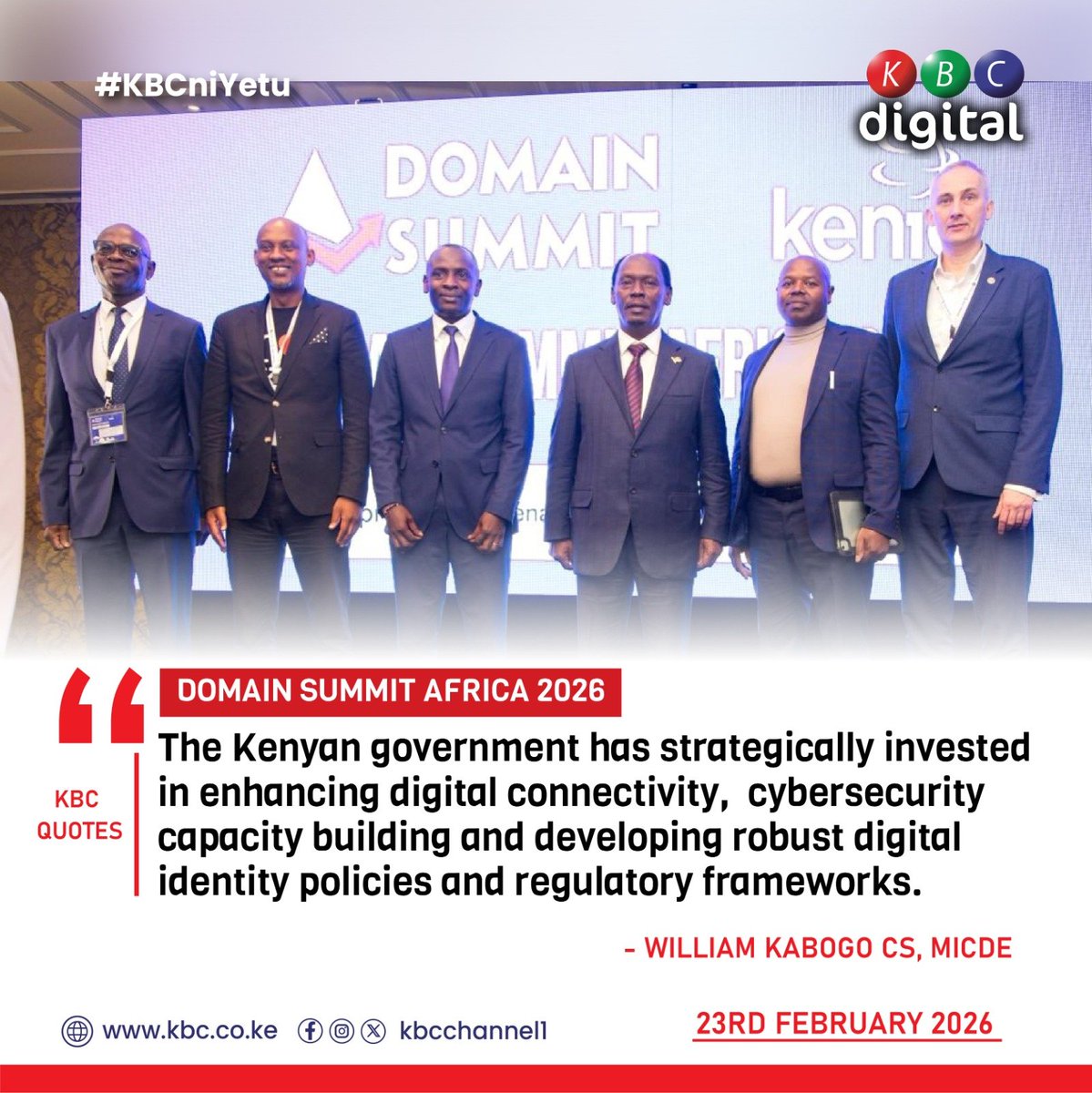 KBCChannel1's tweet photo. DOMAIN SUMMIT AFRICA 2026

'The Kenyan government has strategically invested in enhancing digital connectivity,  cybersecurity capacity building and developing robust digital identity policies and regulatory frameworks.' 
~ William Kabogo CS, MICDE

#KBCniYetu ^KG https://t.co/UZytALOlaU