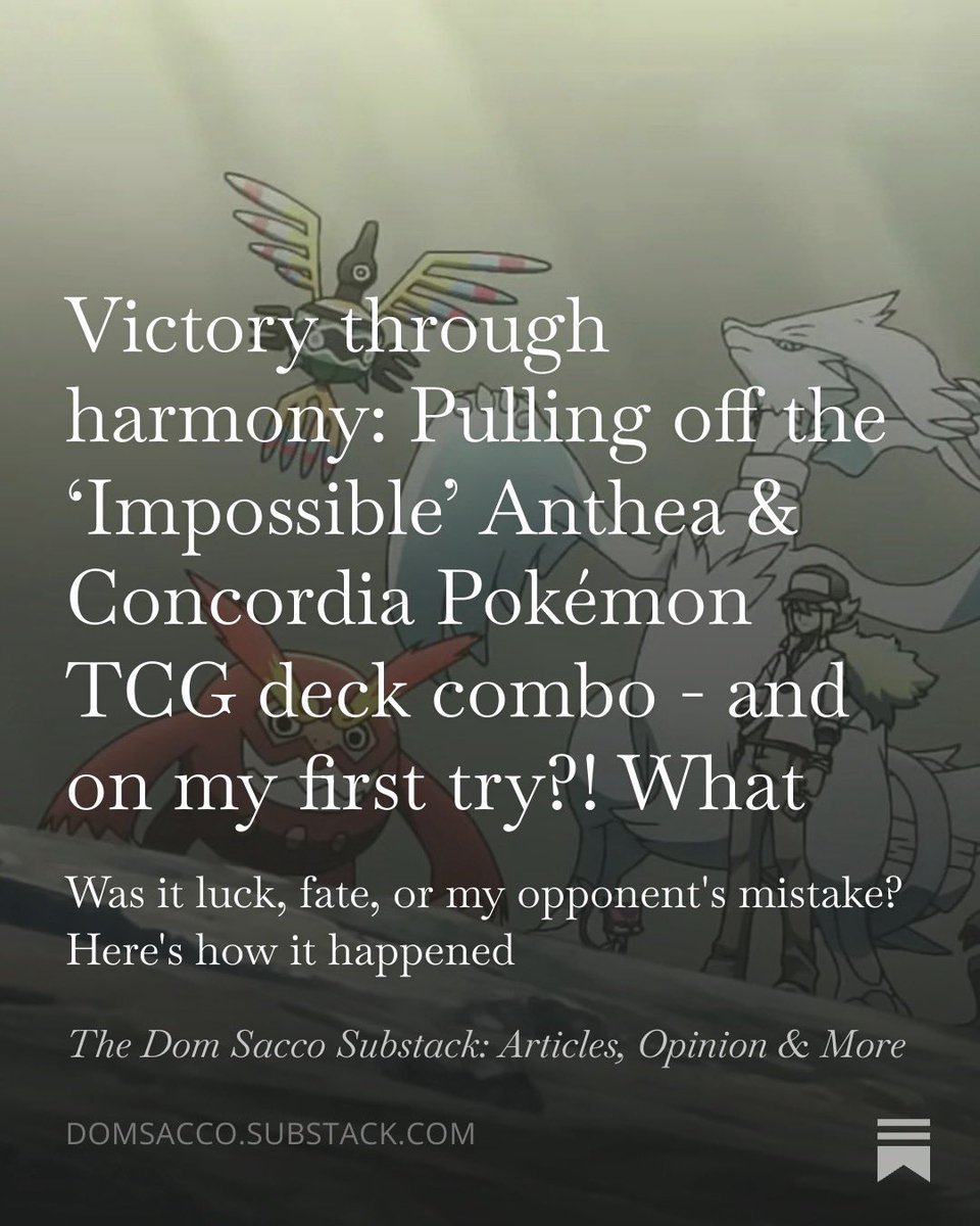 Dom_Sacco's tweet photo. There’s a powerful new card in the Pokémon TCG that requires a crazy board state for it to work, like Exodia in Yu-Gi-Oh

Anyway, I somehow made the combo work (on my first try?!) inspired by a deck @littledarkfury made that he called ‘impossible’, and I decided to write about it!

I call it my ‘Victory through harmony’ deck (Arsenal fans may get the reference): https://t.co/GvfbcTbZJp