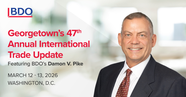 jblanchNR's tweet photo. @BDO_USA is speaking at Georgetown Institute of International Economic Law’s 47th Annual Trade Update. Don't miss Damon Pike's session on Thursday, March 12th at 1:45 PM ET. Register here: https://t.co/w5W4rsyYl2 https://t.co/76PwgwBX0g