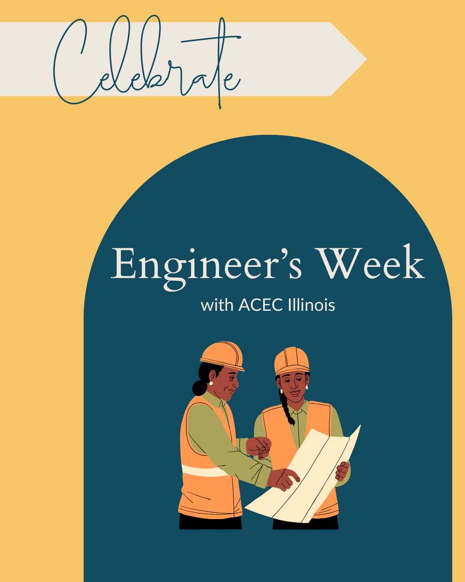 ACECIllinois's tweet image. Celebrate Engineer's Week with ACEC Illinois!
#ACECIL #Engineer'sWeek