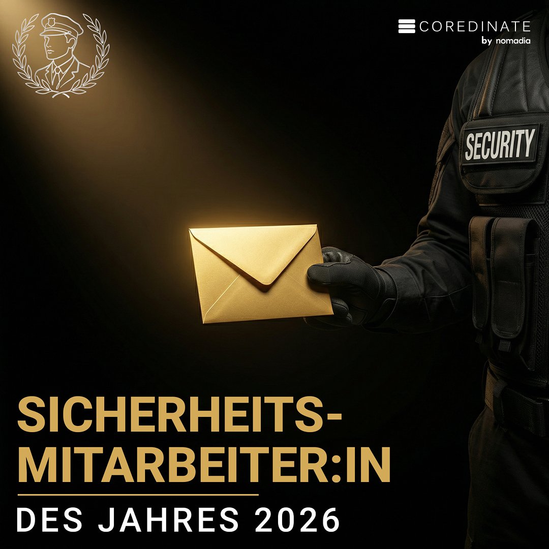 COREDINATE's tweet photo. Wer aus Ihrem Team hätte eine Auszeichnung verdient?

COREDINATE sucht den Sicherheitsmitarbeiter des Jahres 2026. Nominieren Sie jemanden, oder sich selbst. Eine Fachjury entscheidet.

Jetzt mitmachen: https://t.co/X5Q9bPUblp

#SicherheitsmitarbeiterDesJahres #COREDINATE https://t.co/6ZDSxBVqct
