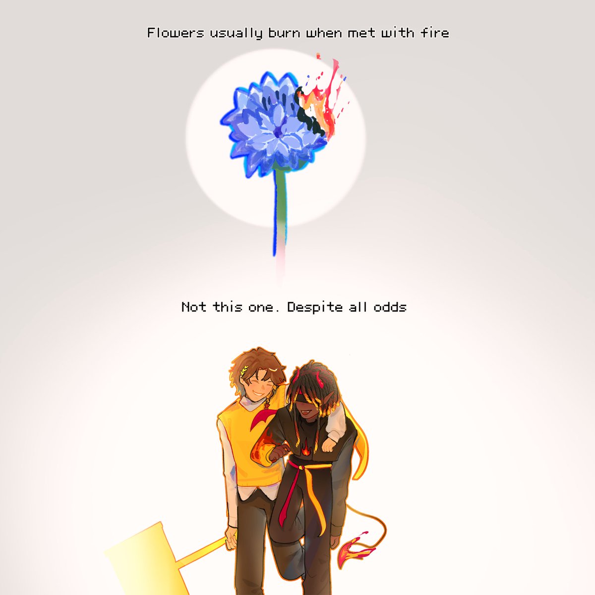 Torches &amp; flowers
#torchflowerduo