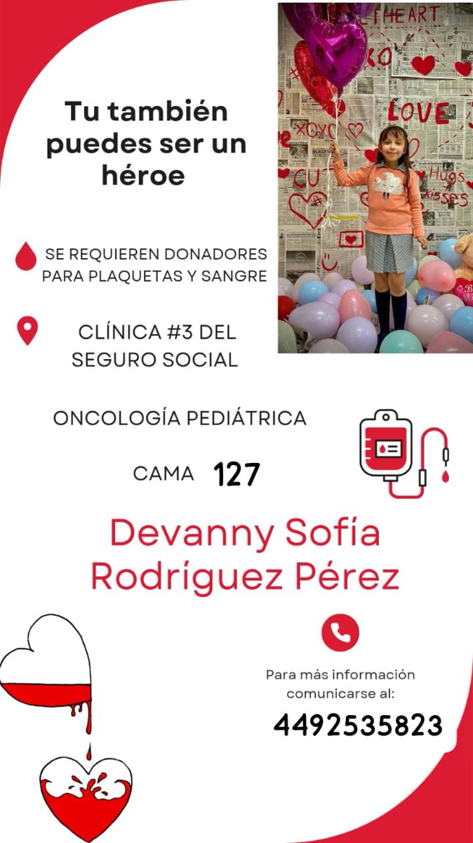 ¡¡¡Urgen Donadores Para Plaquetas!!!
Paciente: Devanny Sofia Rodríguez Pérez
Hospital 3 del IMSS
Cama 127 Oncología Pediátrica
Número del IMSS: 04109063793F2017OR
