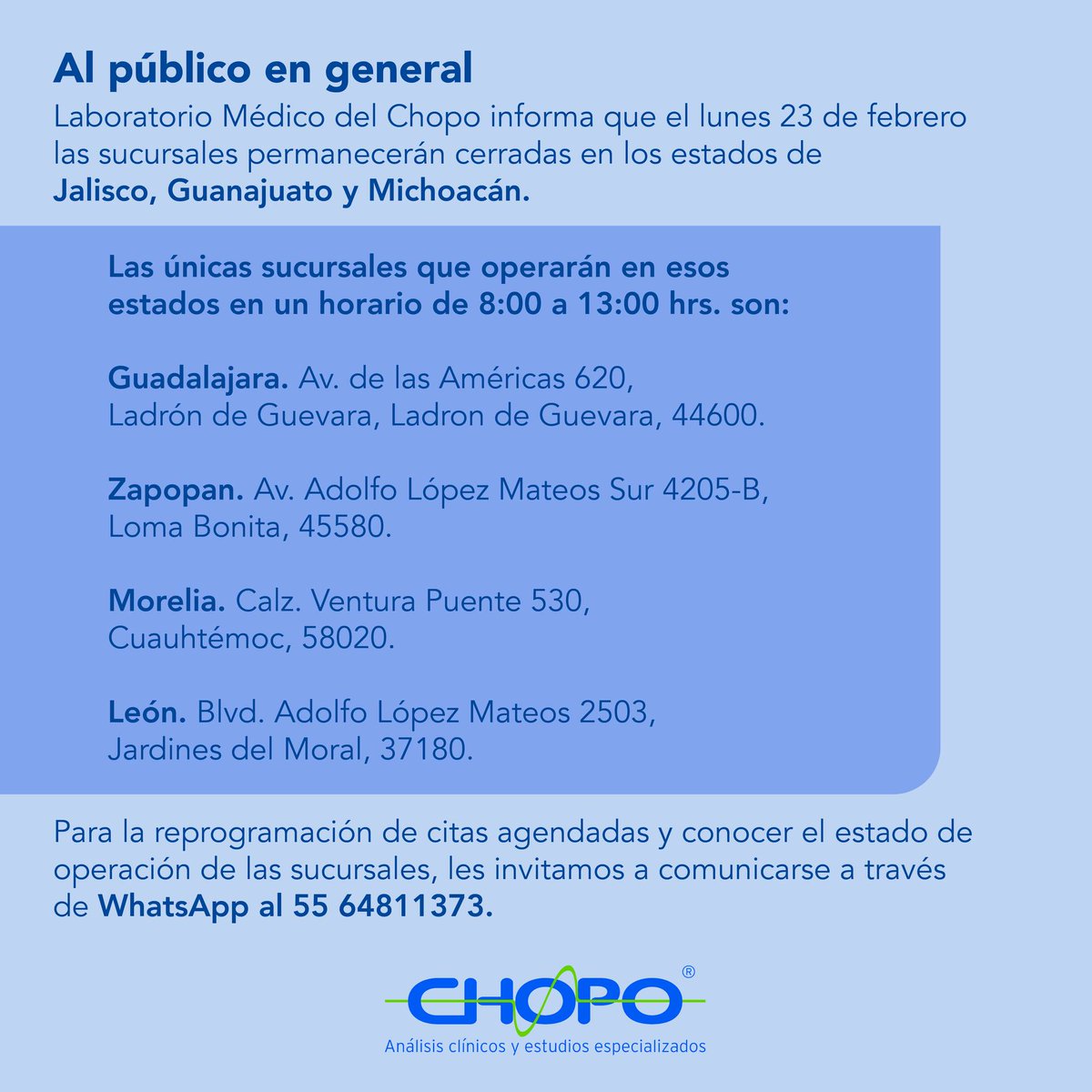 Te compartimos información importante sobre nuestra operación para garantizar tu seguridad y la de nuestros colaboradores.

📷 bit.ly/LabChopoWhatsA… 📷

#Chopo