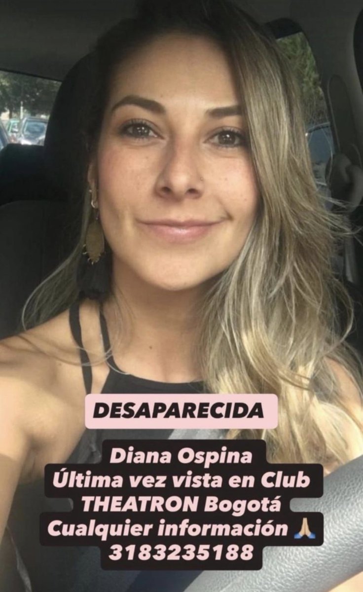 lhpedraza's tweet photo. Diana Ospina se encuentra desaparecida, salió del Club Theatron. https://t.co/aGhCBrEiBU