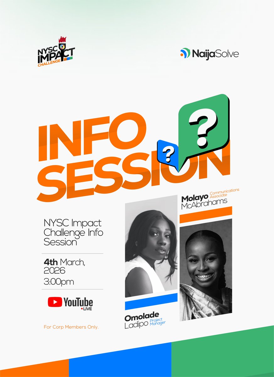 NaijaSolve's tweet photo. Serving corps members, this is for you.
The NYSC Impact Challenge Info Session
Date: 4th March 2026
Time: 3pm
Venue: https://t.co/537ULWDCFb
Strictly for corps members.
#NaijaSolve #NYSC https://t.co/c2OemNg3js