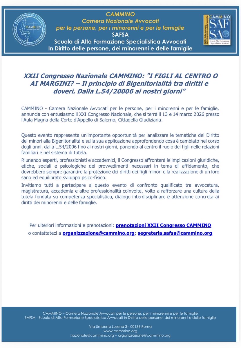 📢 XXII Congresso Nazionale CAMMINO

“I FIGLI AL CENTRO O AI MARGINI?”

📅 13 – 14 marzo 2026
📍 Aula Magna della Corte d’Appello di Salerno – Cittadella Giudiziaria

📩 Info e prenotazioni: organizzazione@cammino.org
