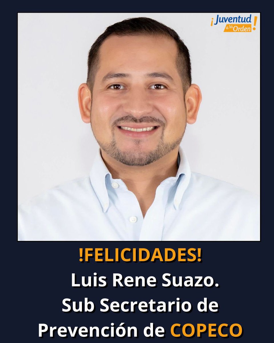 Desde la Juventud Nacionalista felicitamos al abogado Luis René Suazo por su reciente nombramiento como Subsecretario de Prevención de Comisión Permanente de Contingencias (COPECO). 🇭🇳