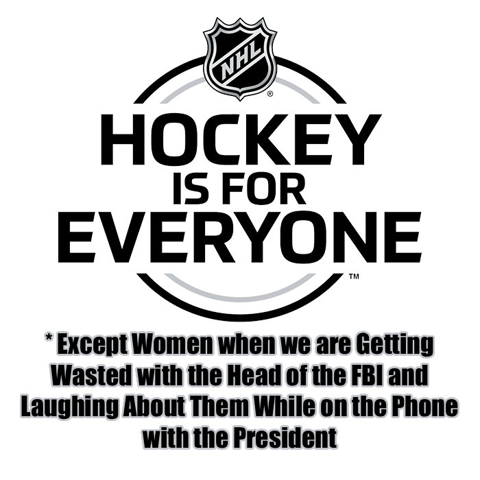 The NHL and USA Hockey has released their new "Hockey is for Everybody" Logo. 

It took 25 minutes after winning for Team USA to fumble any goodwill they may have gotten by winning gold.

Everybody, find a Professional Women's Hockey Team to enjoy. Let's grow that league.