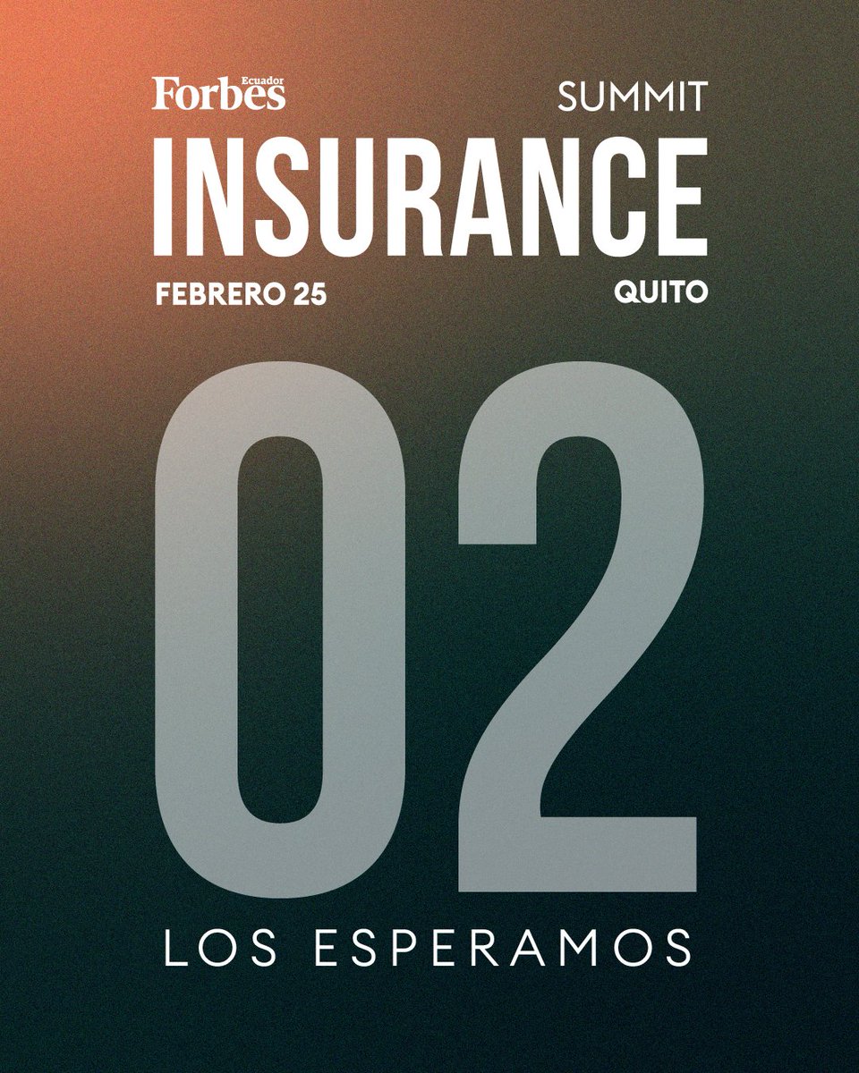 forbesecuador's tweet photo. Faltan 2 días ⌛

El futuro del sector asegurador se conversa aquí. 🌍📊

🗓️ 25 de febrero de 2026
📍 Quito, Quorúm Paseo San Francisco
⏰ 16:30
🔗 Inscríbete en el link: https://t.co/WKV1TjNZkE

#SummitInsurance #InsuranceSummit #ForbesEcuador https://t.co/odwVEqLlyJ