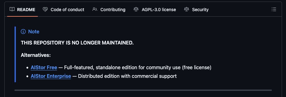 owainkenway's tweet photo. The latest on the self-destruction of #Minio is that the github repo is now archived and they are not even accepting security patches. "AIStor Free" needs license keys which means we very much can't use it for teaching with auto deployments. https://t.co/YzXMf3W5IH