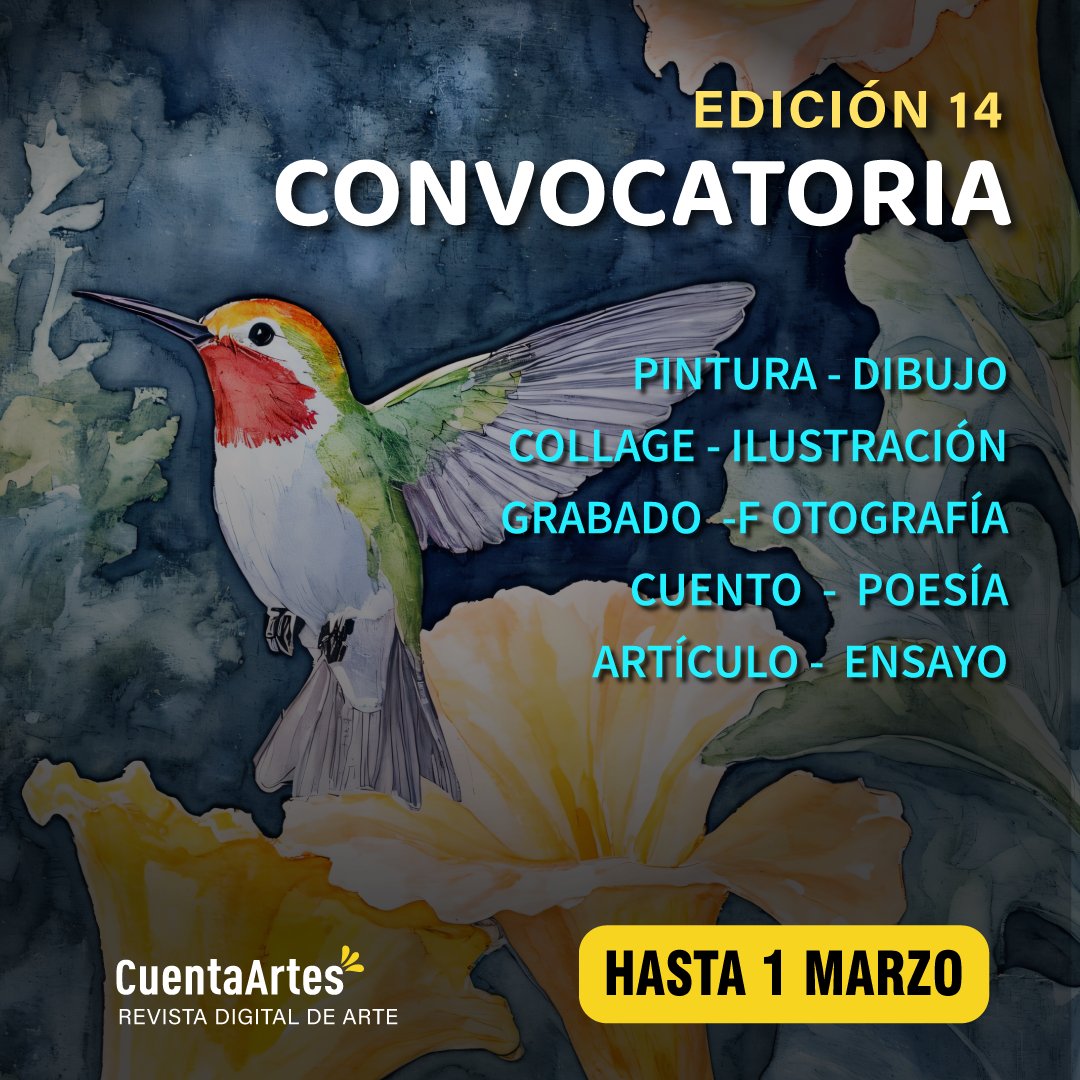 🎨📚 Atención artistas
#CONVOCATORIA de arte! para la Edición N°14 de Cuenta Artes!
Les invitamos a presentar sus obras literarias y visuales para formar parte de nuestra publicación digital de Mayo 2026.
🖌 Poesía, cuento, artículos, pintura, fotografía, ilustración, grabado,