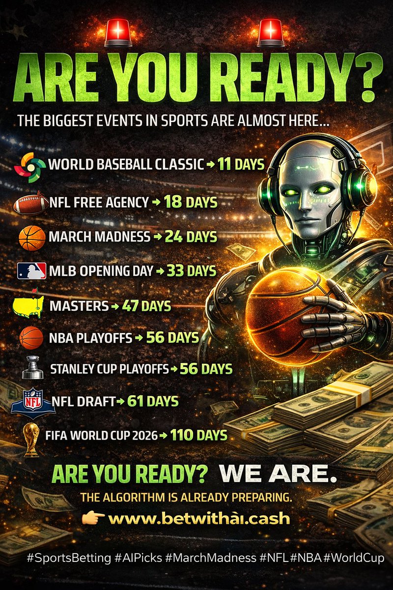 Bet_With_AI's tweet photo. 🚨 ARE YOU READY? 🚨

The biggest events in sports are almost here…

⚾ World Baseball Classic – 11 Days
🏈 NFL Free Agency – 18 Days
🏀 March Madness – 24 Days
⚾ MLB Opening Day – 33 Days
⛳ Masters – 47 Days
🏀 NBA Playoffs – 56 Days
🏒 Stanley Cup Playoffs – 56 Days
🏈 NFL Draft – 61 Days
🌎 FIFA World Cup – 110 Days
Are you ready?
We are. 🤖📊
The algorithm is already preparing.
Get ahead before the public catches up 👇
👉 https://t.co/8faw4sZ427
#SportsBetting #AIPicks #MarchMadness #NFL #NBA #WorldCup