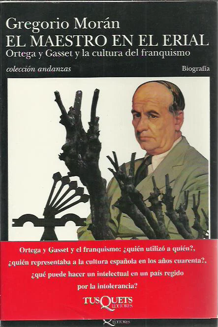 Si tuviera que elegir un libro -asunto difícil- de entre todos los escritos por Gregorio Morán, me quedaría con este, donde pone sobre la mesa de las autopsias la lucha intestina entre Opus y Falange a partir de la figura de Ortega.
Vuela alto, Maestro.