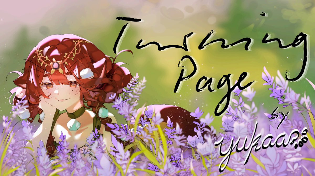 【 NEW COVER SONG 】 

Turning Page ~ by Yukaa
Original by Sydney Rose

Mix &amp; Audio: <a href="/Meistr_music/">Meistr</a> 
Cover art: <a href="/Medu_Yusa/">Medu // Gorgon Vtuber</a>