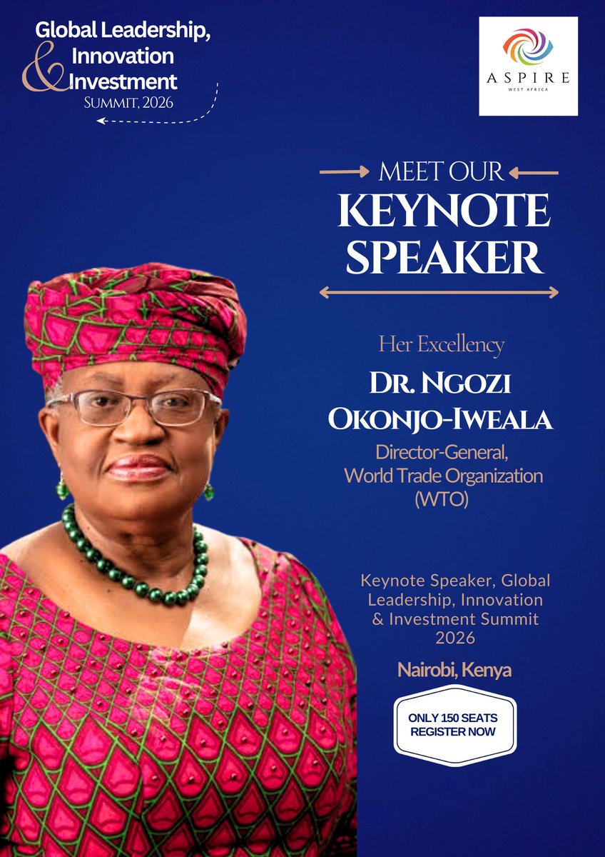 AspireWestAfric's tweet image. Her Excellency Dr. Ngozi Okonjo-Iweala, Director-General of the WTO, will deliver the Keynote Address at the African Prestige 100 Honoris Awards &amp;amp; ELIAD Global Leadership &amp;amp; Investment Summit 2026.

Be in the room where strategy meets impact. 
 _
#AspireWestAfrica #AfricanEvents