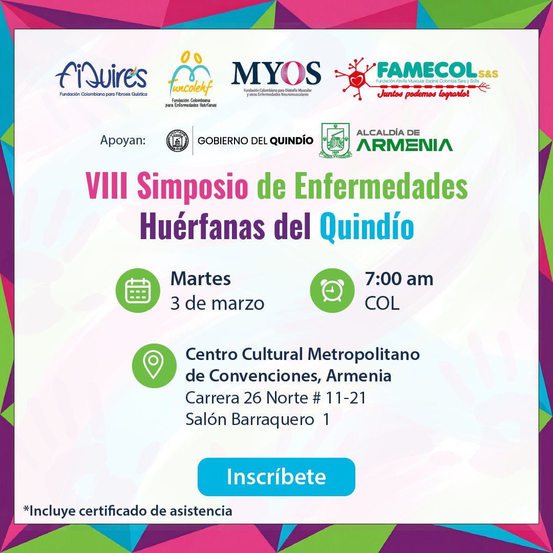 Te invitamos a nuestro evento presencial en Armenia: VIII Simposio de #EnfermedadesHuérfanas del Quindío
Será una oportunidad para fortalecer el diálogo, actualización de conocimientos y sensibilización en torno a estas patologías
📝Inscripción presencial:
forms.gle/Ev6i9XmWekw2KB…