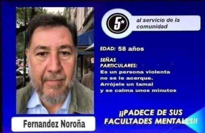 #ULTIMAHORA 🚨

Se solicita su apoyo para localizar al diputado Gerardo Fernández Noroña, quien desde ayer no ha emitido un solo mensaje de solidaridad hacia el Pueblo de México después de toda la violencia que se ha desatado en el país a raíz de la captura del Mencho.